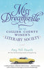 Miss Dreamsville and the Collier County Women's Literary Society : A Novel by Amy Hill Hearth (2012, Paperback) : Amy Hill Hearth (2012)