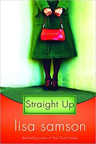 Straight Up by Lisa Samson (2006, Paperback) : Lisa Samson (2006)