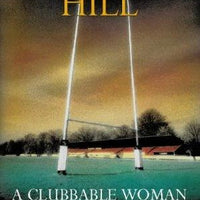 A Clubbable Woman 1 by Reginald Hill (2007, Paperback) : Reginald Hill (2007)