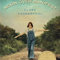 Moon over Manifest by Clare Vanderpool (2010, Hardcover) : Clare Vanderpool (132B)