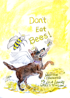 The Art of Don't Eat Bees!