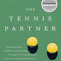 The Tennis Partner by Abraham Verghese (1999, Paperback) : Abraham Verghese (1999)