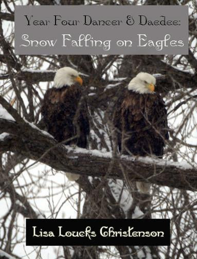 2008, Year Four Dancer & Daedee: Snow Falling on Eagles